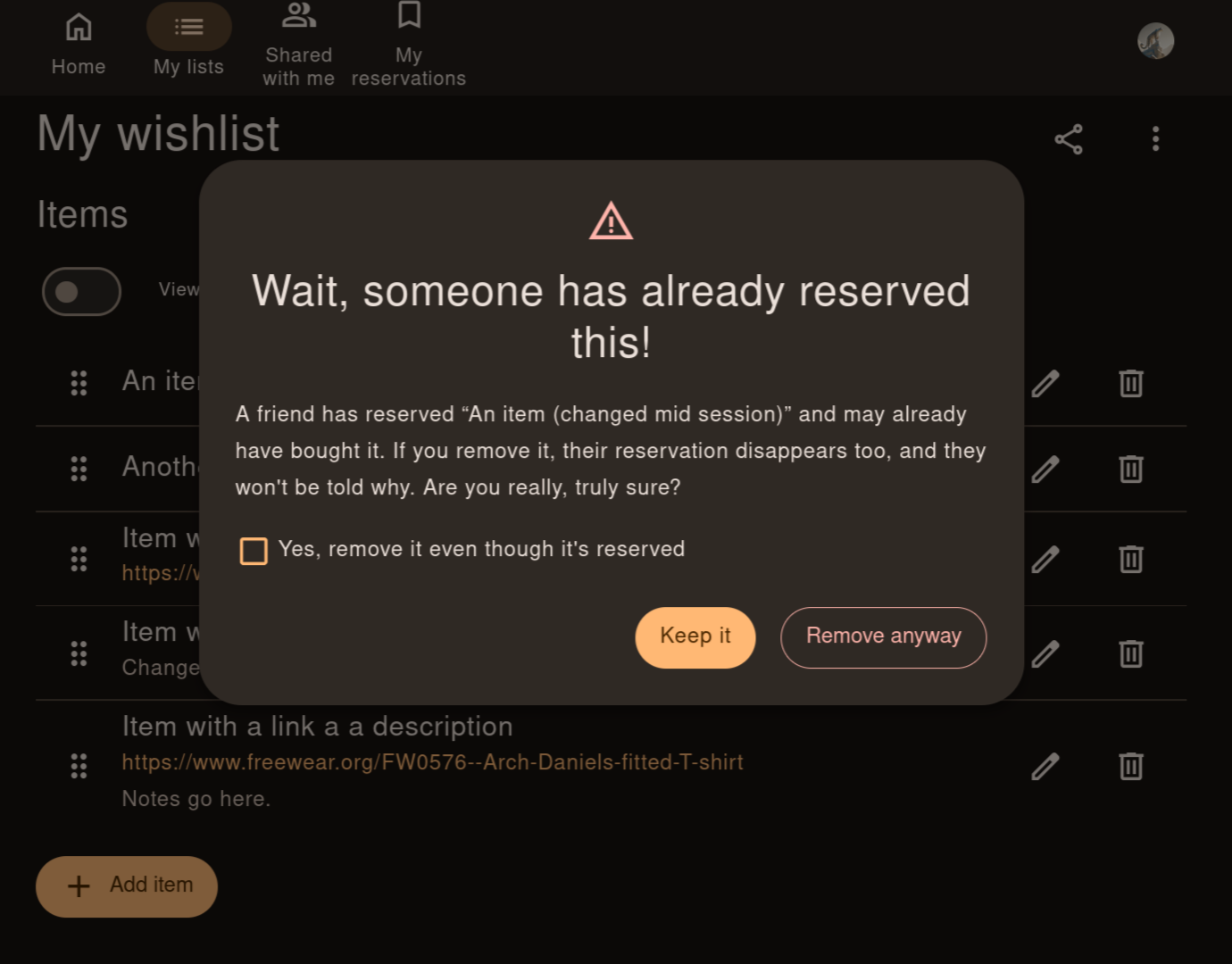 Owner&rsquo;s list with a dialog warning that someone has already reserved the item, with &ldquo;Keep it&rdquo; and &ldquo;Remove anyway&rdquo; buttons