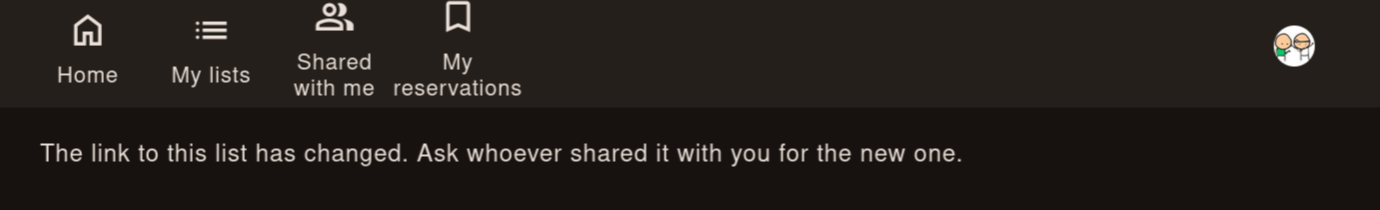 Retired share link message: &ldquo;The link to this list has changed. Ask whoever shared it with you for the new one.&rdquo;